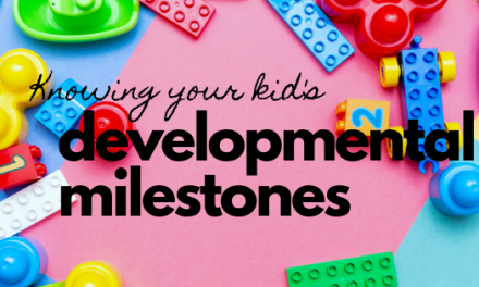 Knowing Your Kid’s Developmental Milestone