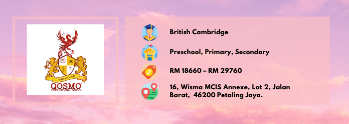 Qosmo International School, Petaling Jaya (PJ)