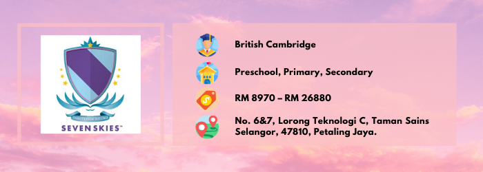 Seven Skies International School, Petaling Jaya (PJ)
